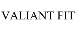 VALIANT FIT trademark