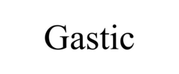 GASTIC trademark