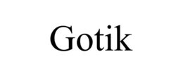 GOTIK trademark
