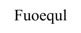 FUOEQUL trademark