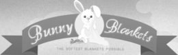 BUNNY BLANKETS THE SOFTEST BLANKETS POSSIBLE trademark