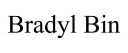BRADYL BIN trademark