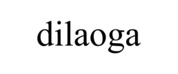 DILAOGA trademark