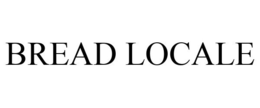 BREAD LOCALE trademark