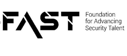 FAST FOUNDATION FOR ADVANCING SECURITY TALENT trademark