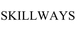 SKILLWAYS trademark