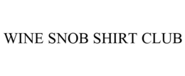 WINE SNOB SHIRT CLUB trademark