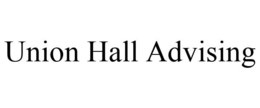 UNION HALL ADVISING trademark