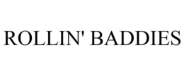ROLLIN' BADDIES trademark