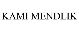 KAMI MENDLIK trademark