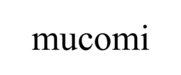 MUCOMI trademark