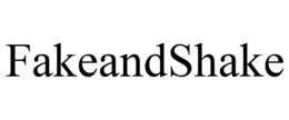 FAKEANDSHAKE trademark