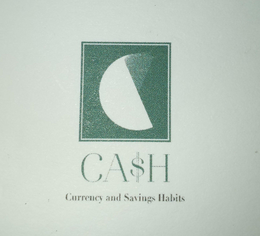 CA$H CURRENCY AND SAVINGS HABITS trademark