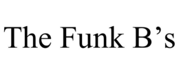 THE FUNK B'S trademark