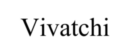 VIVATCHI trademark