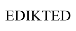 EDIKTED trademark