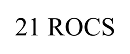 21 ROCS trademark