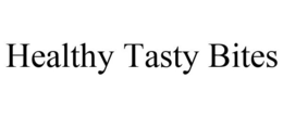 HEALTHY TASTY BITES trademark