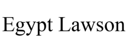 EGYPT LAWSON trademark