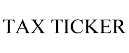 TAX TICKER trademark