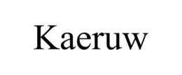KAERUW trademark