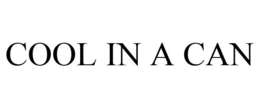 COOL IN A CAN trademark