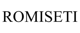 ROMISETI trademark
