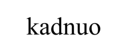 KADNUO trademark