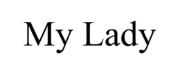 MY LADY trademark