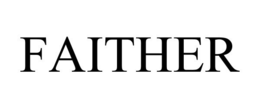 FAITHER trademark