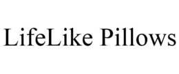 LIFELIKE PILLOWS trademark