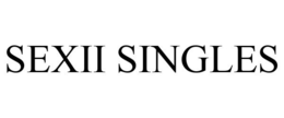 SEXII SINGLES trademark