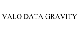 VALO DATA GRAVITY trademark