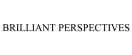 BRILLIANT PERSPECTIVES trademark