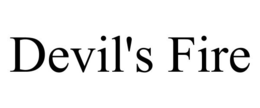 DEVIL'S FIRE trademark