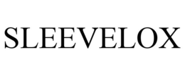 SLEEVELOX trademark