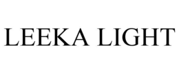 LEEKA LIGHT trademark