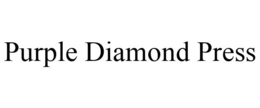 PURPLE DIAMOND PRESS trademark