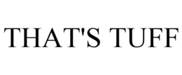 THAT'S TUFF trademark