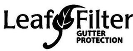 LEAF FILTER GUTTER PROTECTION trademark