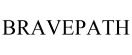 BRAVEPATH trademark