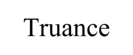 TRUANCE trademark