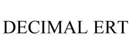 DECIMAL ERT trademark