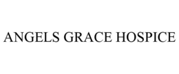 ANGELS GRACE HOSPICE trademark