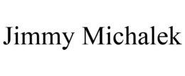 JIMMY MICHALEK trademark