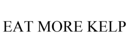 EAT MORE KELP trademark