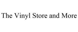 THE VINYL STORE AND MORE trademark