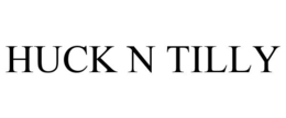 HUCK N TILLY trademark