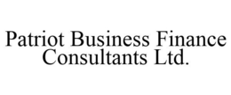 PATRIOT BUSINESS FINANCE CONSULTANTS LTD. trademark