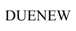 DUENEW trademark